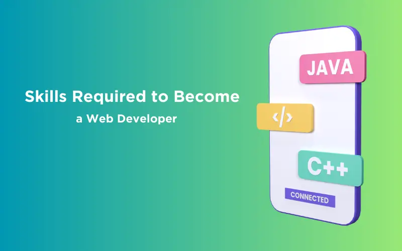 Feature image - Skills Required to Become a Web Developer