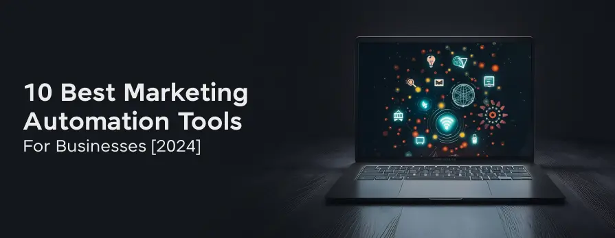 marketing automation tools for businesses