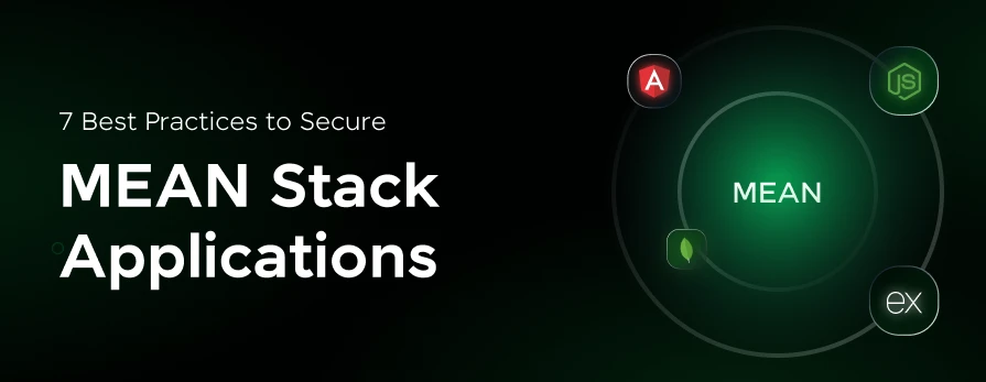 Feature Image - Best Practices to Secure Mean Stack Applications